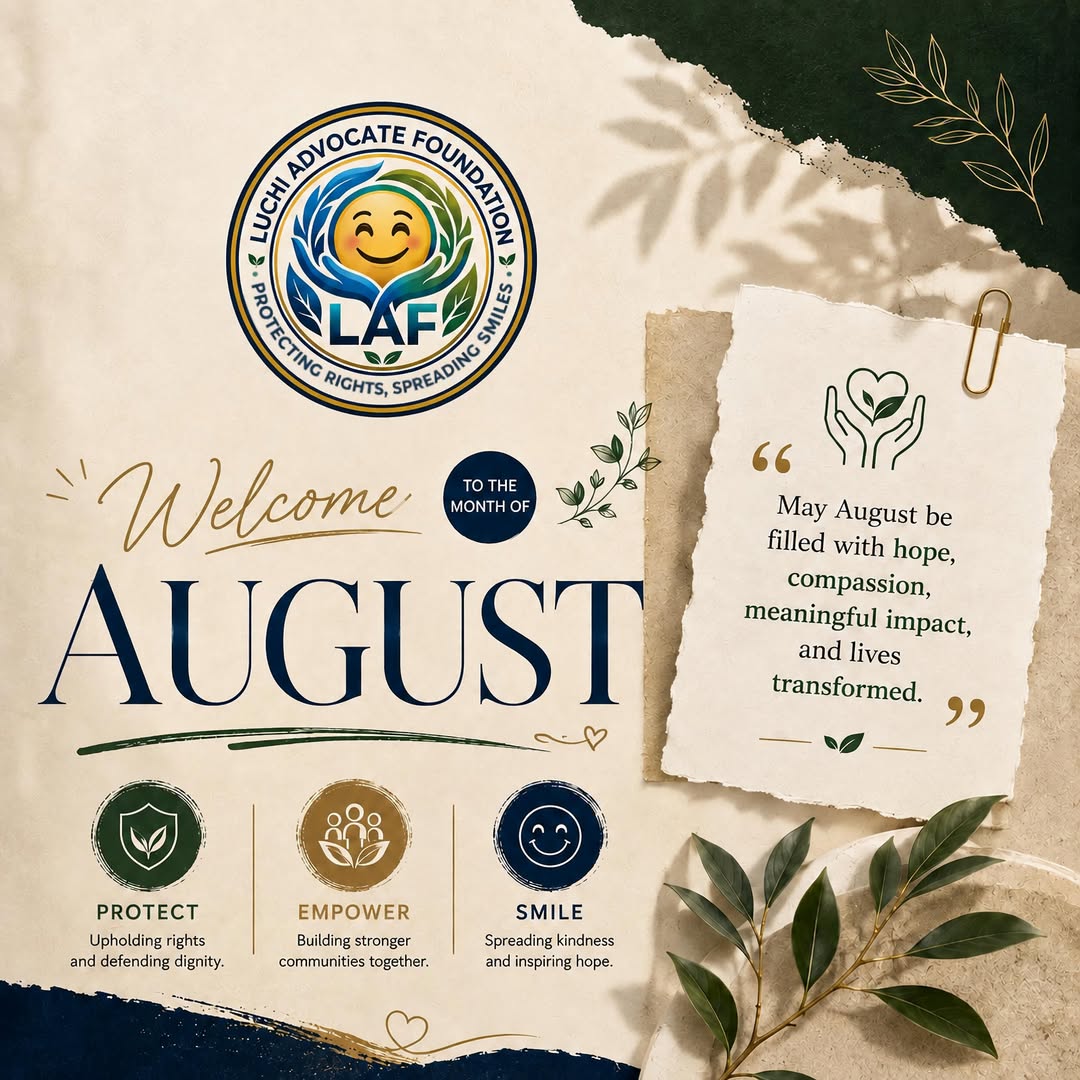 Welcome to August from the LAF Family